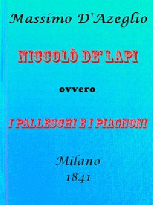 [Gutenberg 46957] • Niccolò de' Lapi; ovvero, i Palleschi e i Piagnoni